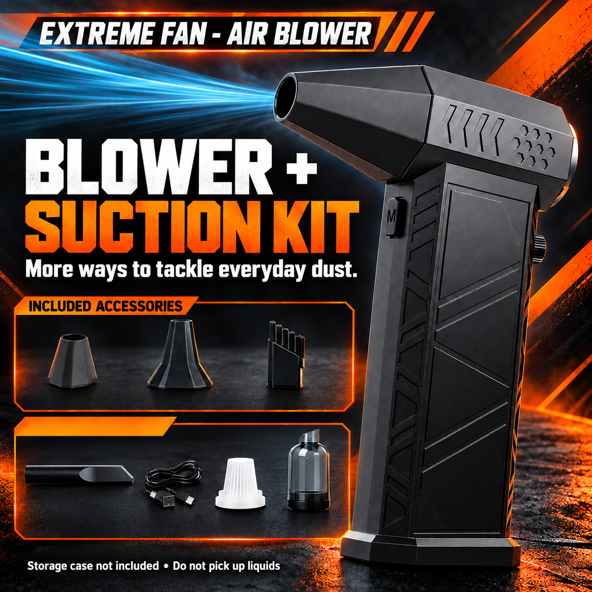 EXTREME FAN - AIR BLOWER with suction kit accessories; storage case not included