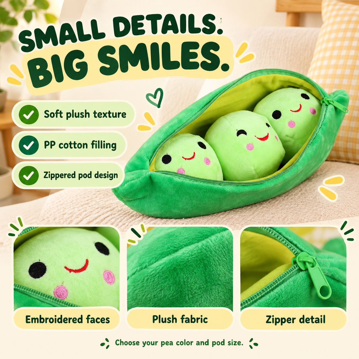 Pea pod plush texture, PP cotton filling, embroidered faces and zipper details
